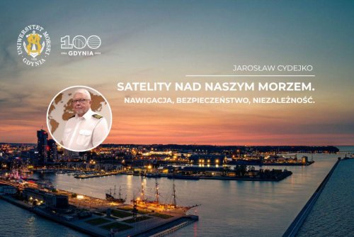 Już 13 sierpnia o godz. 18:00 w Auli Wydziału Nawigacyjnego Uniwersytetu Morskiego w Gdyni (Al. Jana Pawła II 3) Jarosław Cydejko opowie o systemach satelitarnych (fot. Uniwersytet Morski w Gdyni)