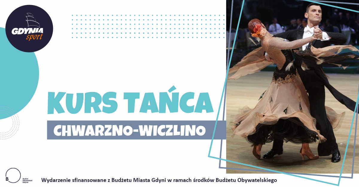 Kurs tańca na Chwarznie-Wiczlinie