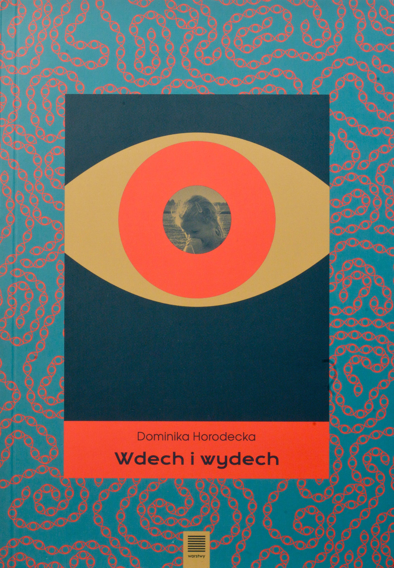 Okładka książki Dominiki Horodeckiej „Wdech i wydech”, mat. prasowe