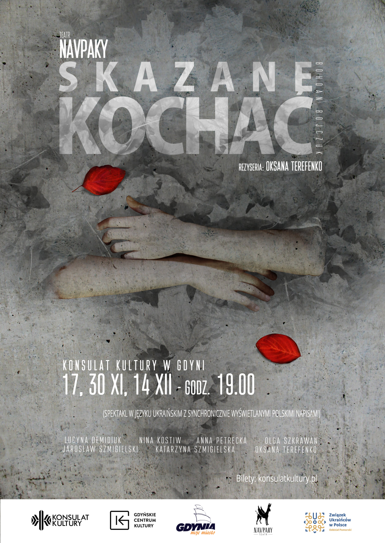 Plakat spektaklu &bdquo;Skazane kochać&rdquo; / &laquo;ПРИРЕЧЕНІ ЛЮБИТИ&raquo;, mat. prasowe