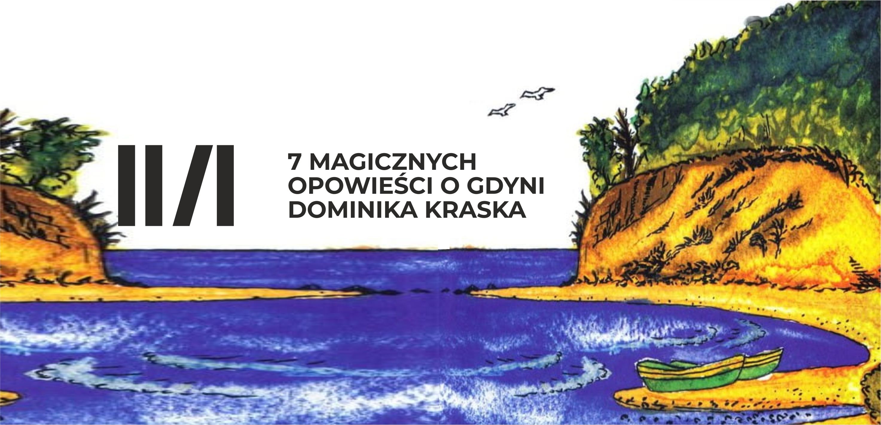 7 magicznych opowieści o Gdyni spotkanie z Dominiką Kraską