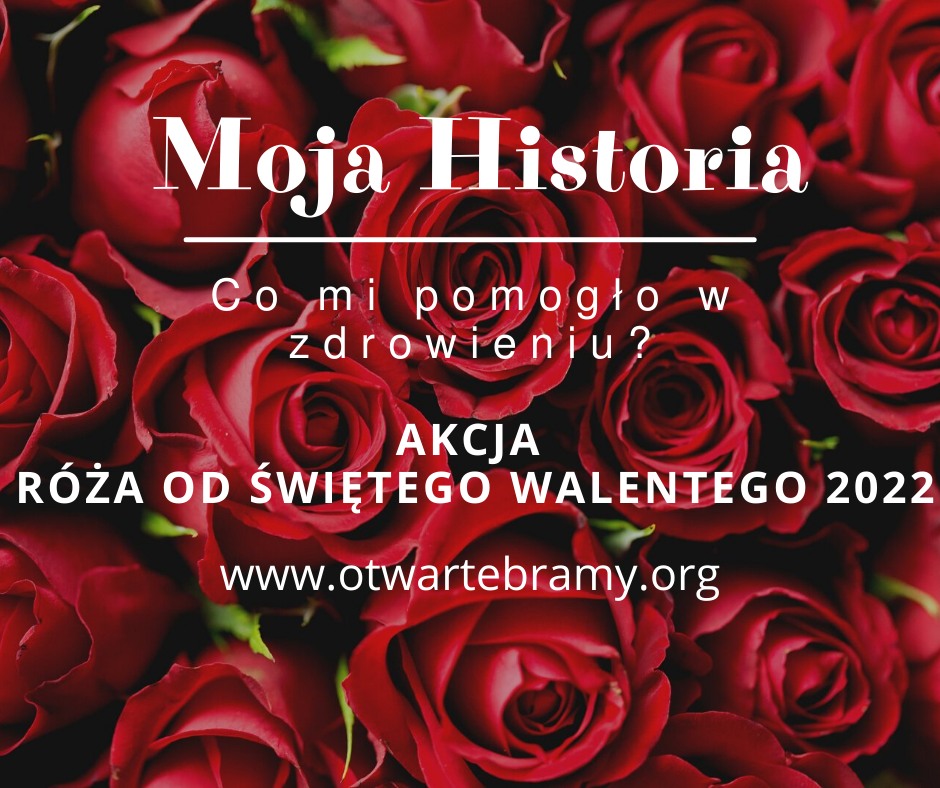 Grafika: Moja historia. Co mi pomogło w zdrowieniu. Akcja R&oacute;ża od św. Walentego 2022, mat. prasowe