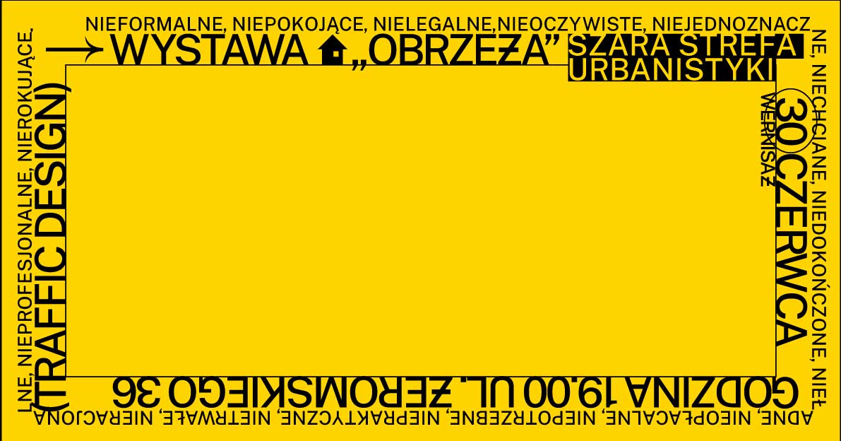 Obrzeża. Szara strefa urbanistyki &ndash; wernisaż