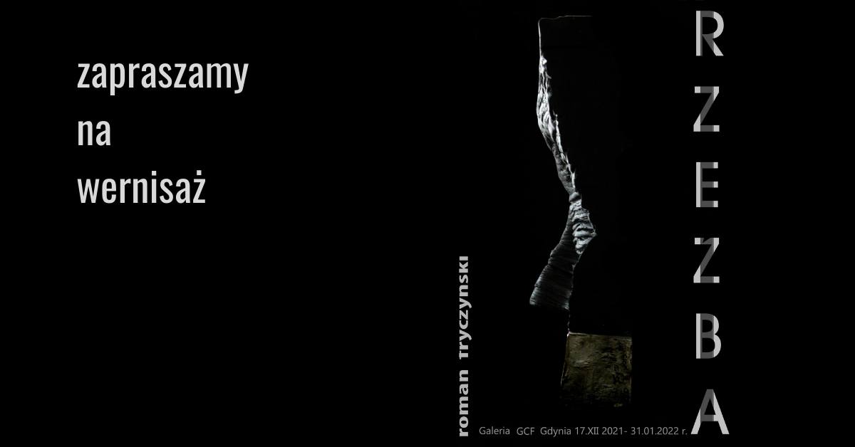 &bdquo;Rzeźba&rdquo; - wernisaż wystawy Romana Fryczyńskiego