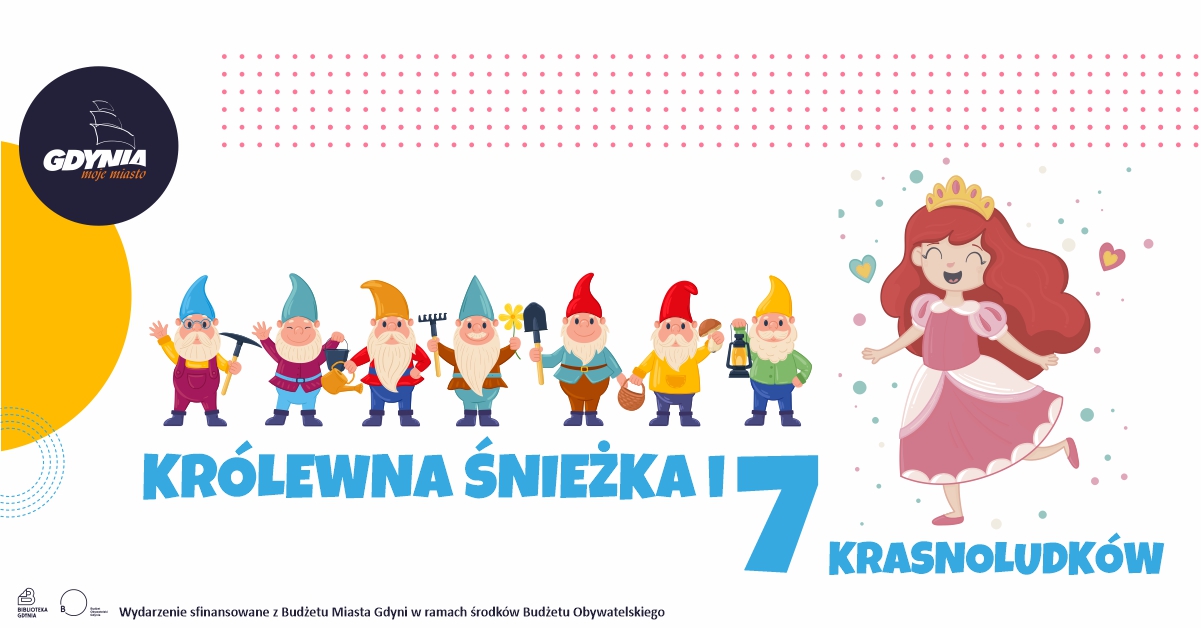Teatrzyk dla dzieci &bdquo;Kr&oacute;lewna Śnieżka i siedmiu krasnoludk&oacute;w"
