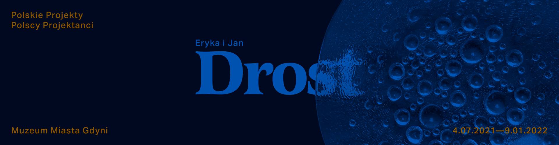 wystawa Eryki i Jana Drost&oacute;w