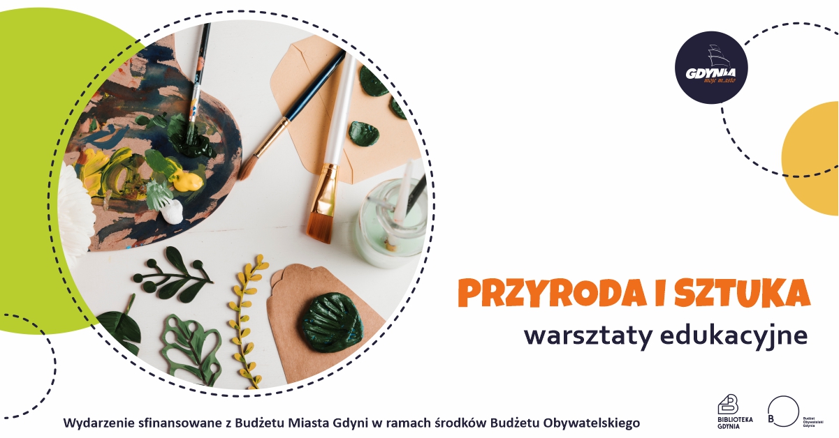 Przyroda i sztuka &ndash; warsztaty edukacyjne dla dzieci