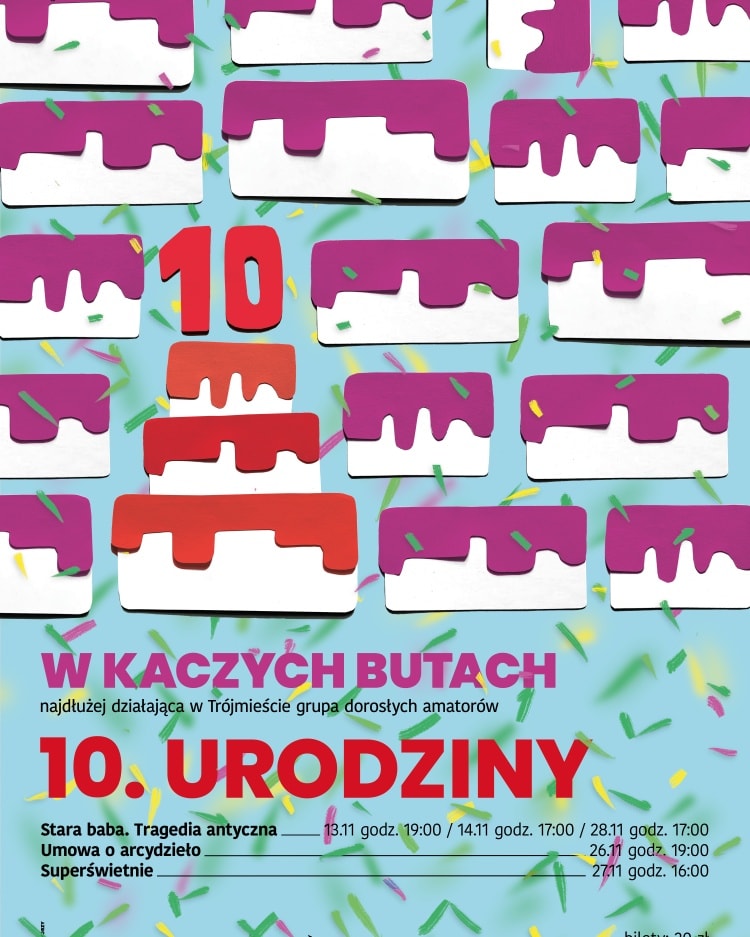 Plakat z informacją i programem obchod&oacute;w jubileuszu 10-lecia działalności grupy &bdquo;W Kaczych Butach&rdquo;, mat. prasowe