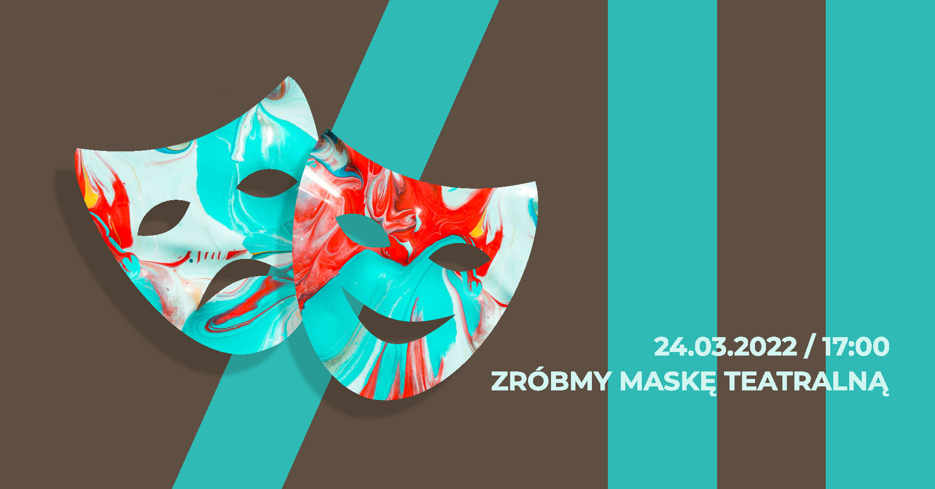 &bdquo;Zr&oacute;bmy maskę teatralną&rdquo; - warsztaty plastyczne