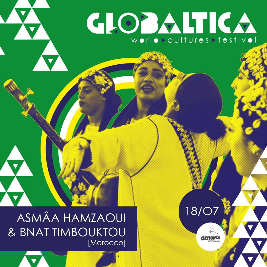 Asm&acirc;a Hamzaoui i Bnat Timbouktou wystąpią na Globaltice