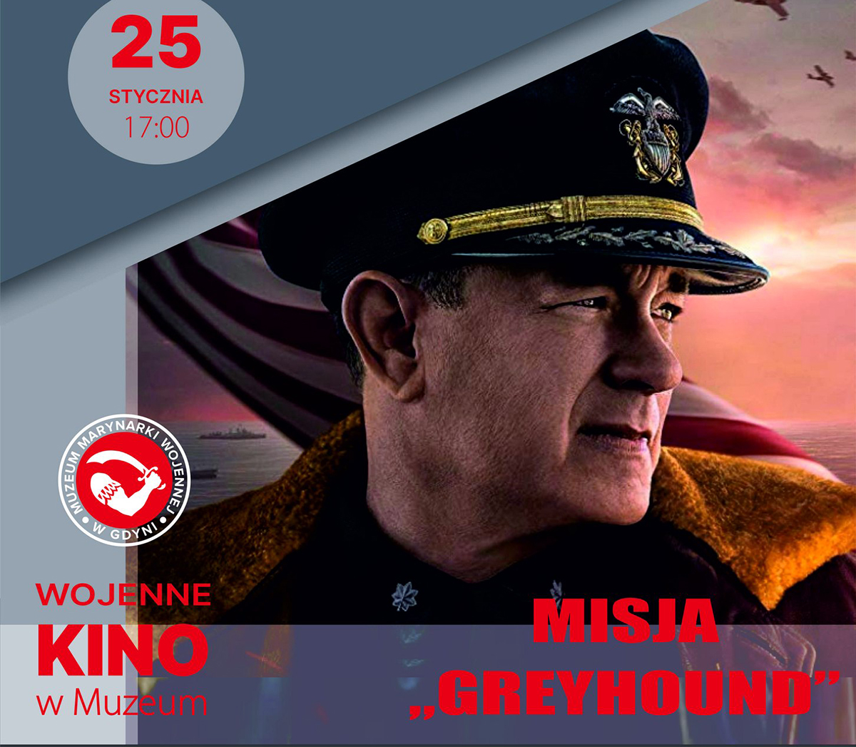 Kino Wojenne w Muzeum &ndash; Misja Greyhound