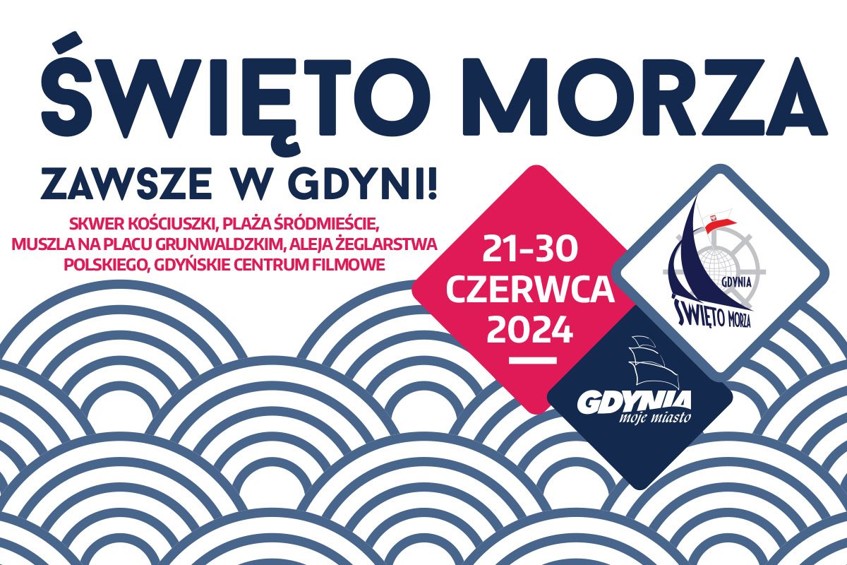Plakat święto Morza od 21 do 30 czerwca w Gdyni