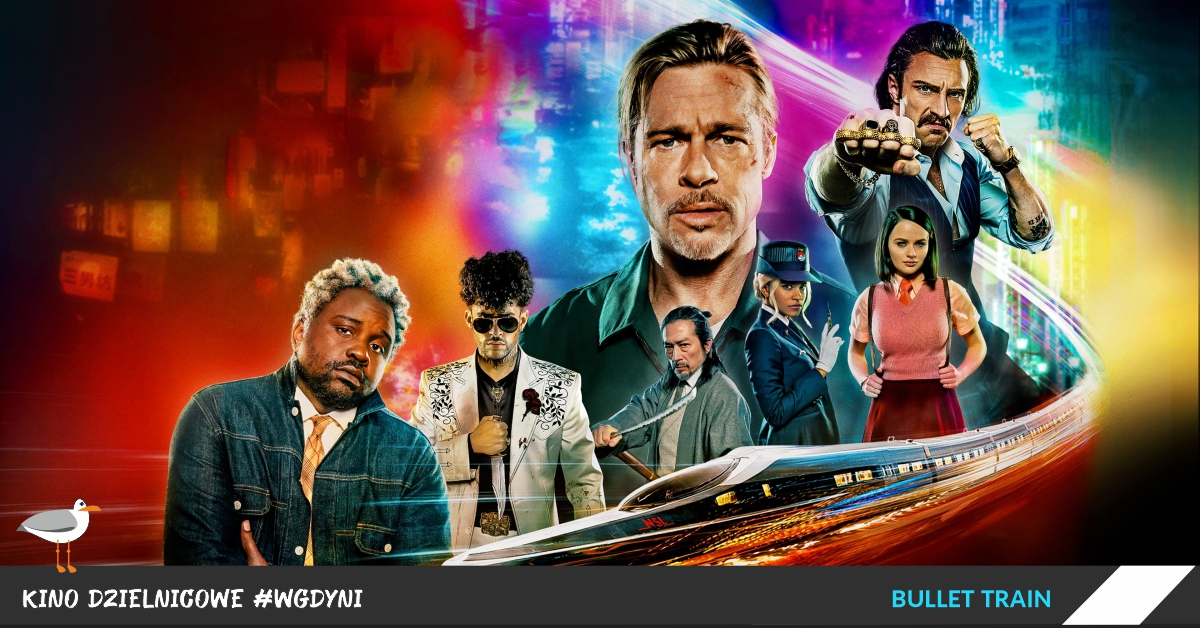 Kino dzielnicowe #wgdyni - &bdquo;Bullet Train" na Karwinach