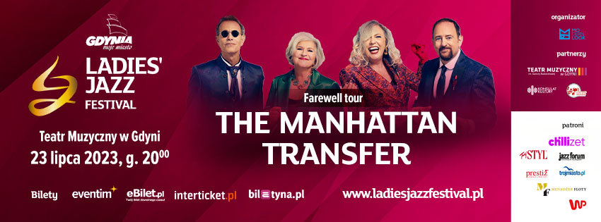 23 lipca, godz. 20.00 &ndash; The Manhattan Transfer &bdquo;50th Anniversary & Final World Tour&rdquo; / Teatr Muzyczny,