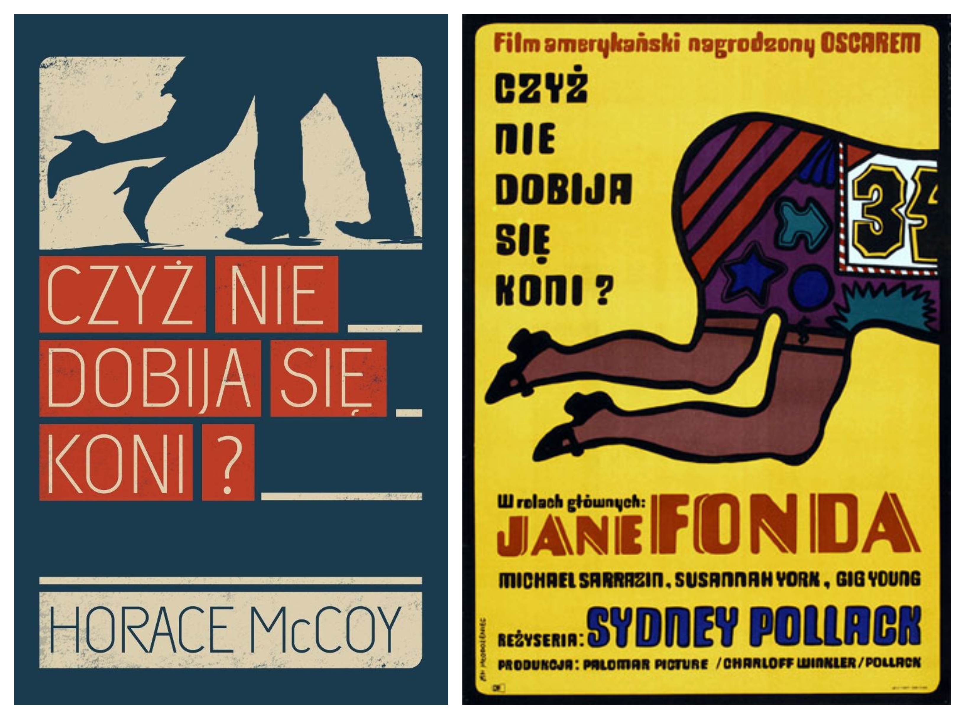 Horace McCoy &bdquo;Czyż nie dobija się koni&rdquo;