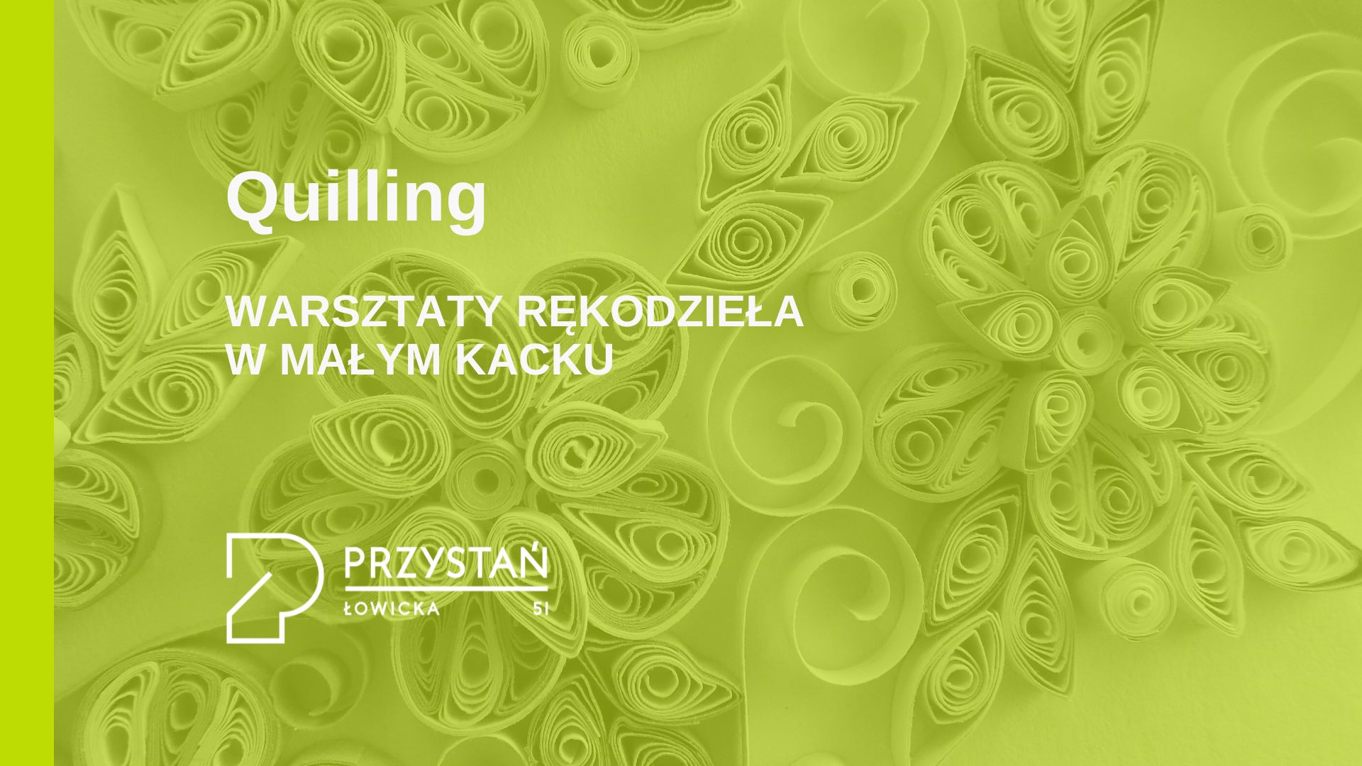 Quilling &ndash; warsztaty rękodzieła