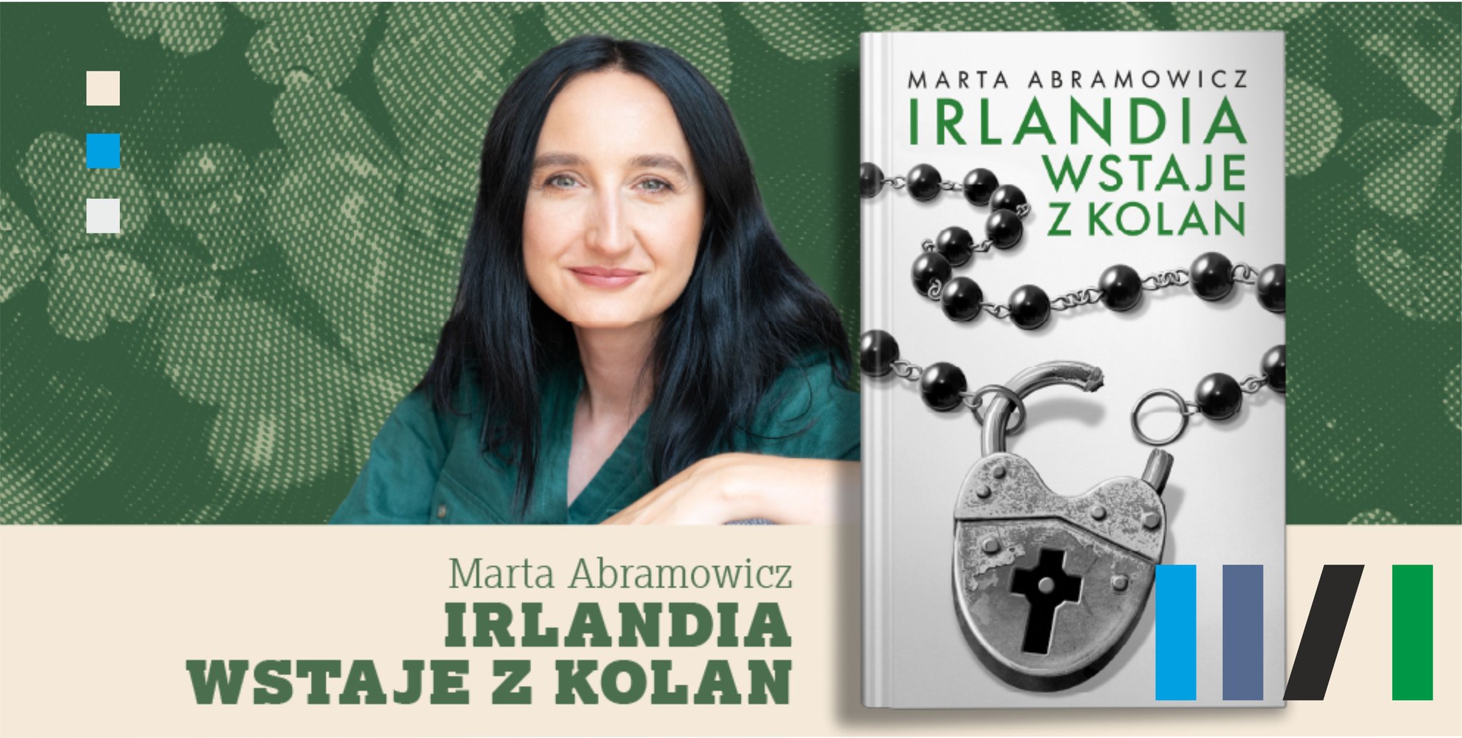 Irlandia wstaje z kolan &ndash; spotkanie z Martą Abramowicz