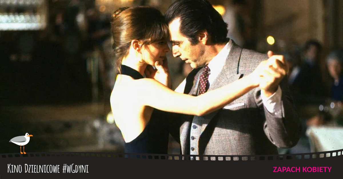 Kino po sąsiedzku #wGdyni "Zapach kobiety"