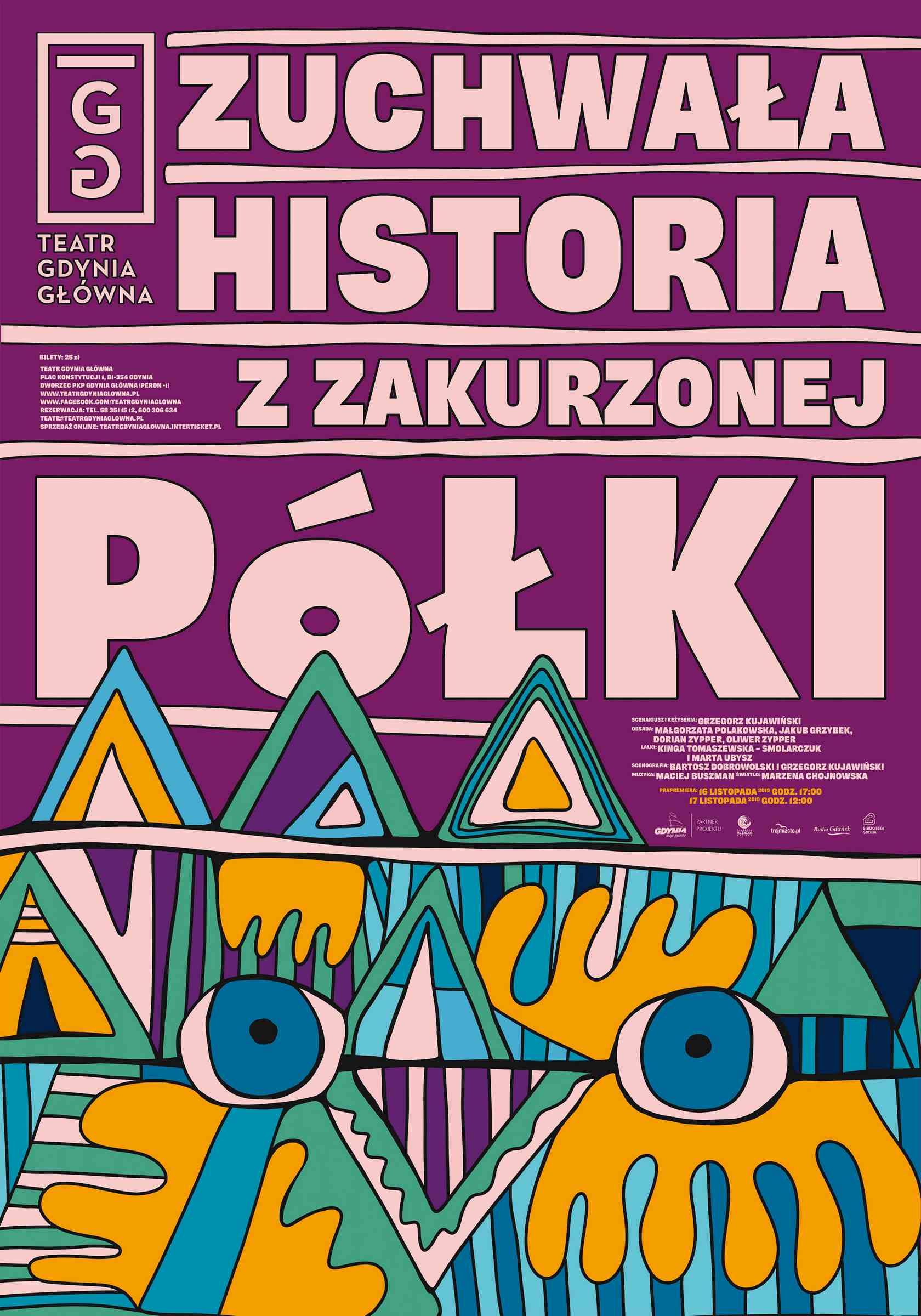 Plakat: &bdquo;Zuchwała historia z zakurzonej p&oacute;łki" w reż. Grzegorza Kujawińskiego.