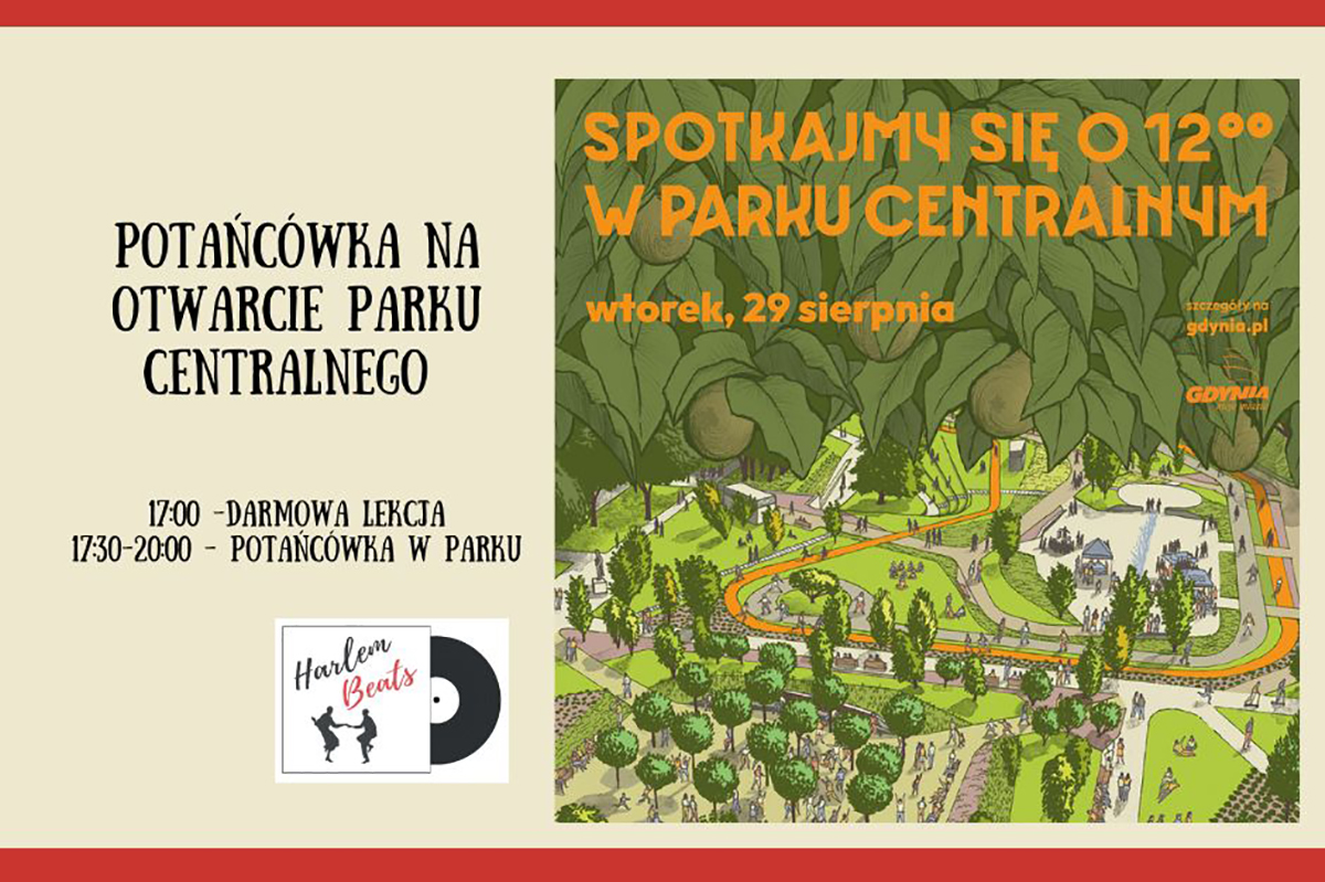 Potańc&oacute;wka na otwarcie Parku Centralnego
