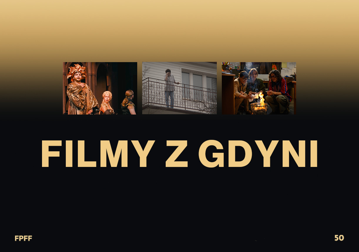 &bdquo;Filmy z Gdyni&rdquo; na 50. FPFF: &bdquo;Rzym to kabaret&rdquo;, &bdquo;Egzamin&rdquo; i &bdquo;Zmęczone&rdquo;