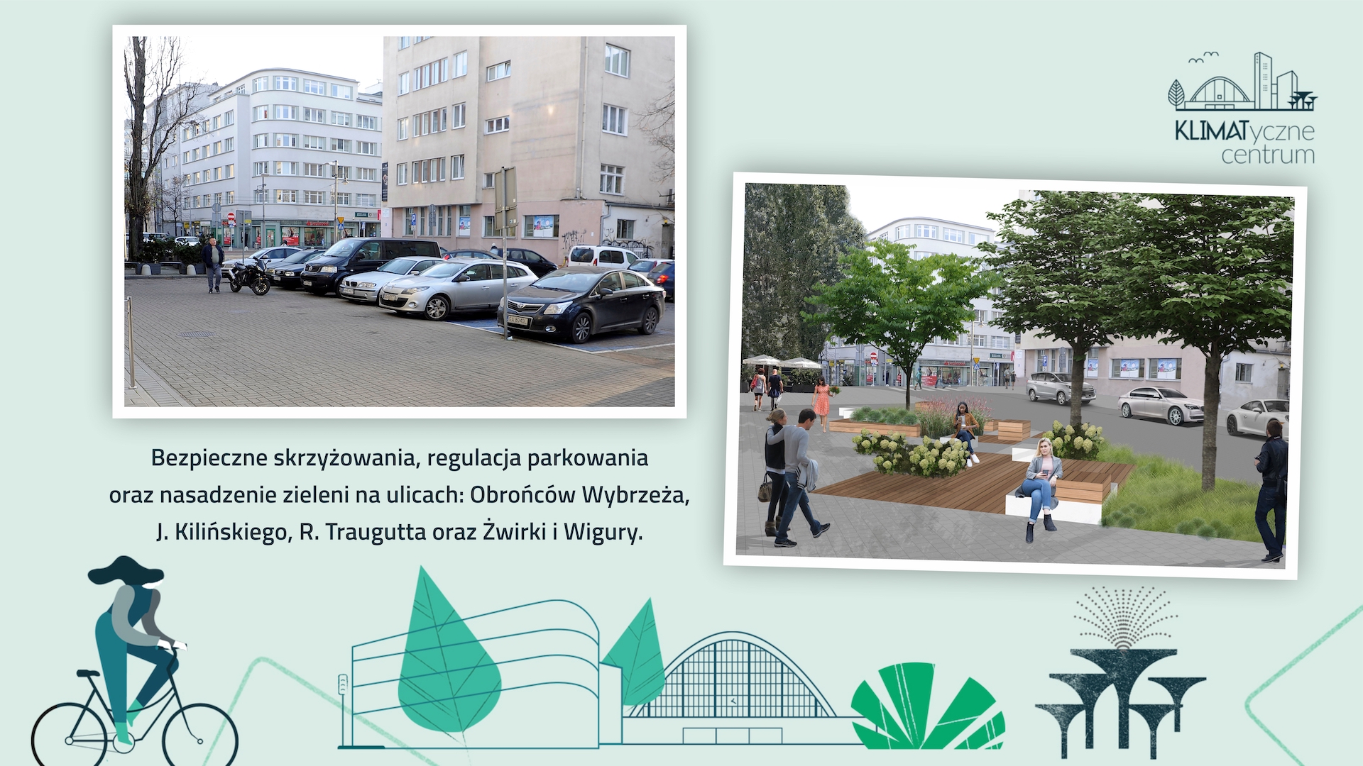 Bezpieczne skrzyżowania, regulacja pakowania oraz nasadzenie zieleni na ulicach: Obrońc&oacute;w Wybrzeża, Kilińskiego, Traugutta, Żwirki i Wigury