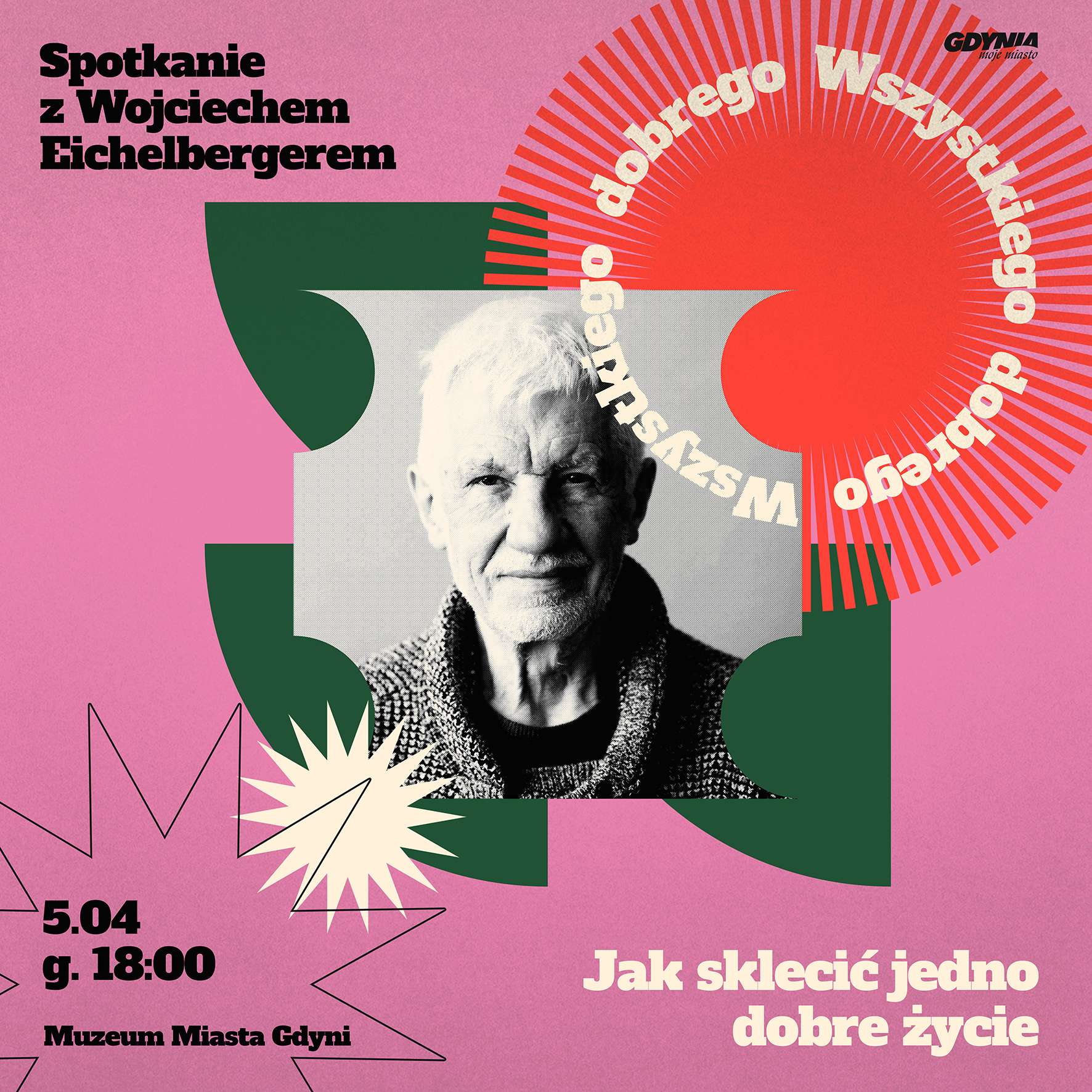 &bdquo;Jak sklecić jedno dobre życie&rdquo;. Spotkanie z psychoterapeutą Wojciechem Eichelbergerem