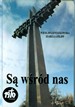Są wśród Nas. Wiesłąwa Kwiatkowska Izabela Filipp. Społeczny Komitet Budowy Pomników Ofiar Grudnia1970 w Gdyni - Gdynia 2000