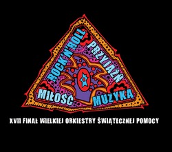 XVII Finał Wielkiej Orkiestry Świątecznej Pomocy