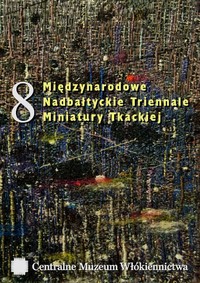 Prace Międzynarodowego Nadbałtyckiego Triennale Miniatury Tkackiej prezentowane w Łodzi