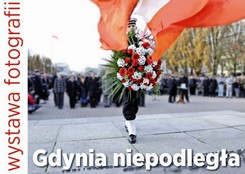Gdynia niepodległa - wystawa