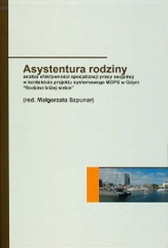 "Asystentura rodziny" pod redakcją Małgorzaty Szpunar