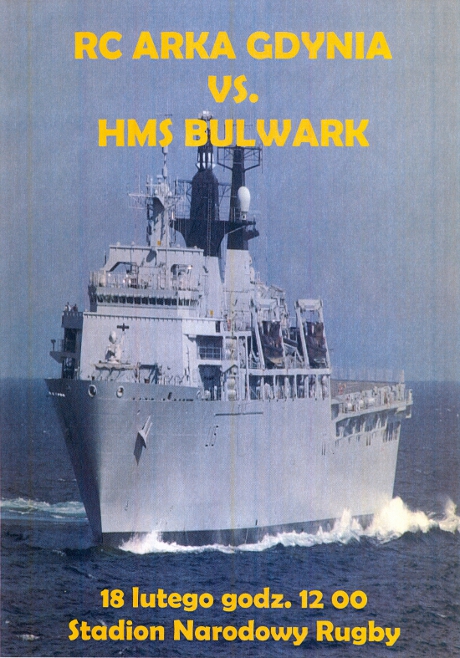 Załoga okrętu HMS Bulwark w sobotę 18 lutego o godz. 12.00 zagra mecz towarzyski z gdyńską drużyną rugby RC Arka Gdynia na Stadionie Narodowym Rugby