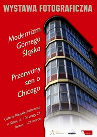 „Modernizm Górnego Śląska – przerwany sen o Chicago”