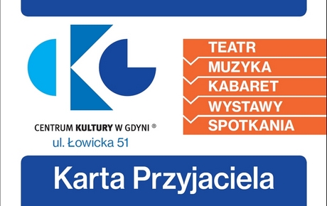 Karta przyjaciela Centrum Kultury w Gdyni