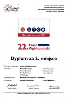 Dyplom za II miejsce miejsce w 22 Finale Ogólopolskim Odyseja umysłu 2013 dla uczniów Gimnazjum nr 4 w Gdyni