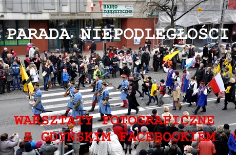 Parada Niepodległości - Warsztaty fotograficzne z gdyńskim Facebookiem