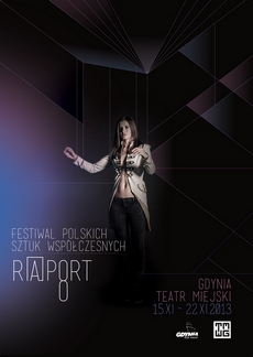 Festiwal Sztuk Współczesnych R@port 2013