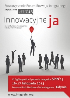 Ogólnopolskie Spotkania Integralne SPIN 2013 w gdyńskim PPNT