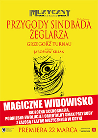 Przygody Sinbada Żeglarza - premiera w Teatrze Muzycznym