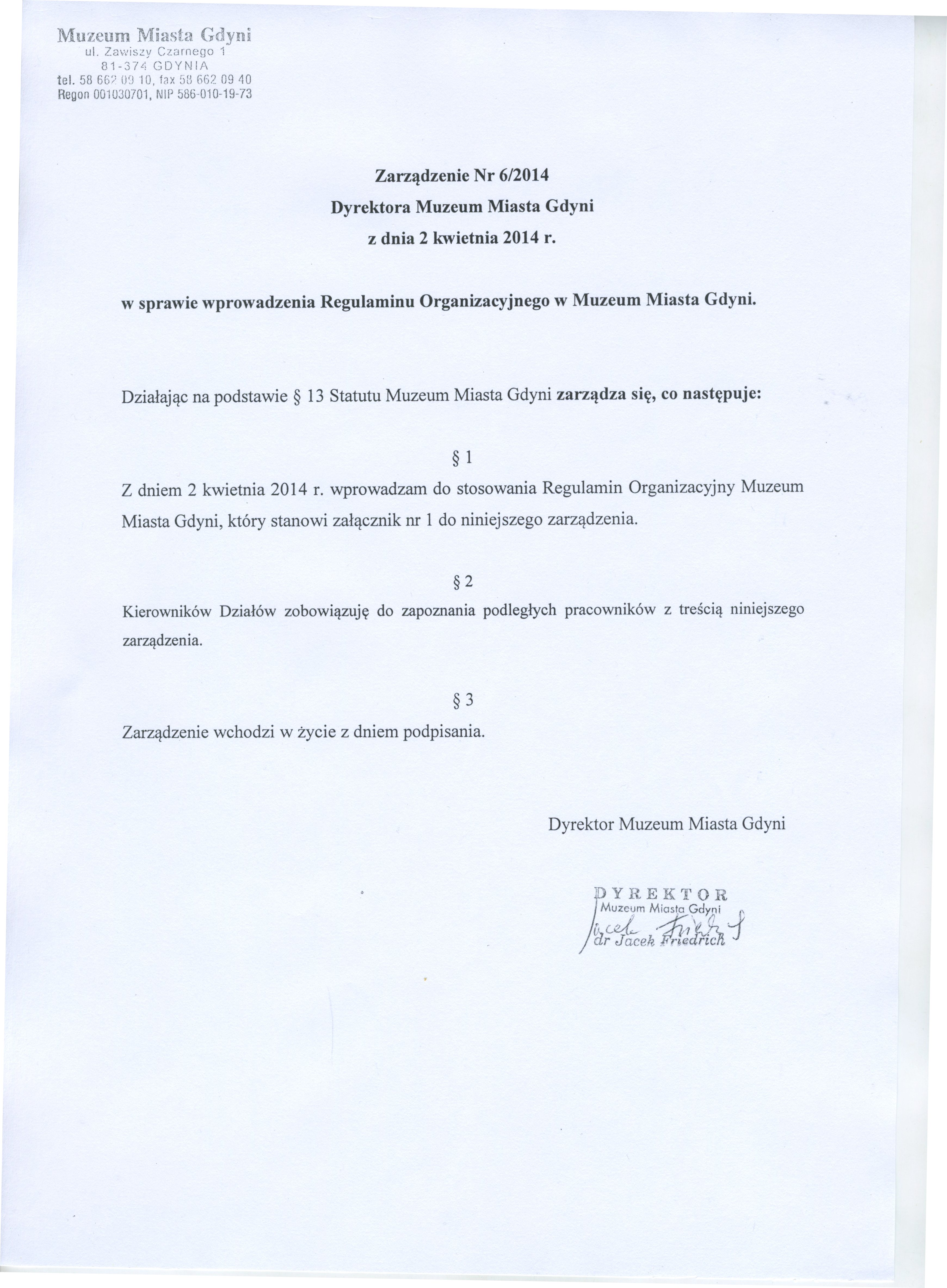 Zarządzenie Nr 62014 Dyrektora Muzeum Miasta Gdyni z dnia 02.04.2014