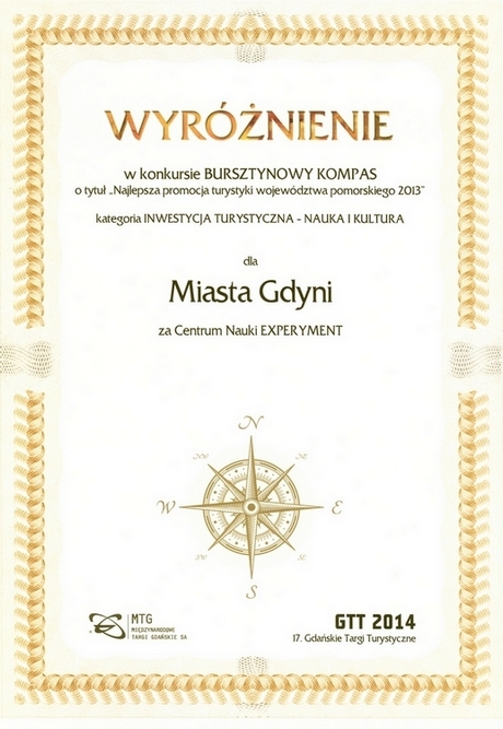 Wyróżnienie dla Miasta Gdyni w konkursie Bursztynowy Kompas w kategorii Inwestycja Turystyczna - Nauka i Kultura za Centrum Nauki EXPERYMENT