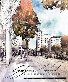Gdynia Zachód - z przeszłości w przyszłość / materiały prasowe albumu