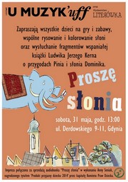 31 maja - „Proszę słonia - U Muzyk'uff