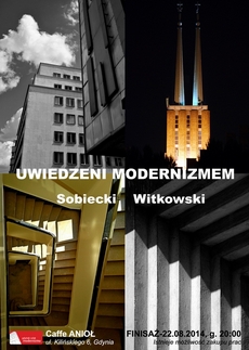 „Uwiedzeni Modernizmem w Caffe Anioł