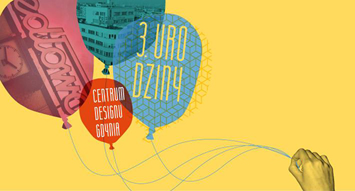 Trzecie urodziny Centrum Designu Gdynia