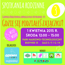 Spotkanie rodzinne pt. Gdzie się podziałeś zajączku?