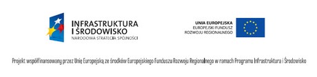 Projekt, w 85 procentach dofinansowany z funduszy Unii Europejskiej, ze środków Europejskiego Funduszu Rozwoju Regionalnego, w ramach Programu Infrastruktura i Środowisko