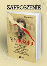 Zaproszenie na spotkanie zatytułowane „Prywatne, skrywane opowieści czy o historii prywatnie? poświęcone książce Aliny Kietrys „Niespokojni