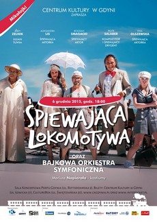 Śpiewająca lokomotywa w Centrum Kultury w Gdyni